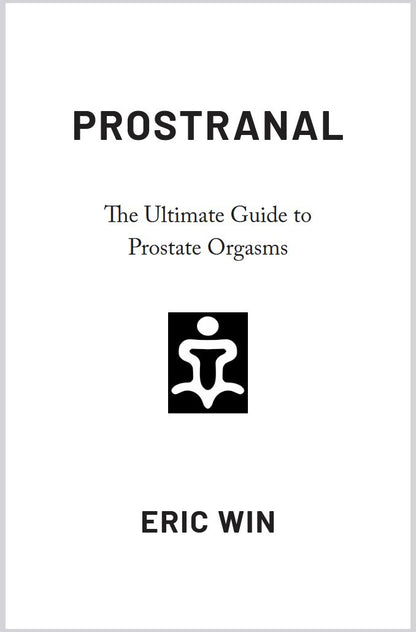 Prostranal: The Ultimate Guide to Prostate Orgasms (Hardcover – Discreet Cover Edition)